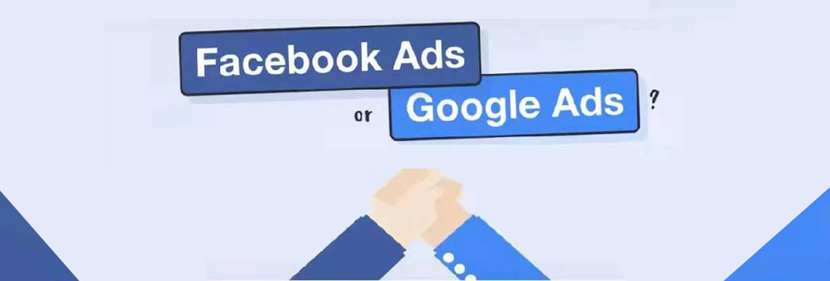 谷歌广告 & Facebook广告，谁才是B2B的王者之选？