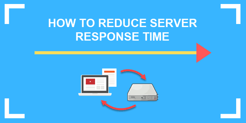 how-to-reduce-server-response-time